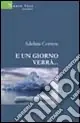 E un giorno verrà... Sconto