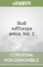 Sconto Studi sull‘Europa antica. Vol. 2