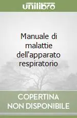 Prezzo Ridotto Manuale di malattie dell‘apparato respiratorio