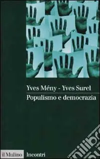 Populismo e democrazia Must-Have