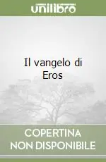 Il vangelo di Eros Pagamento Sicuro