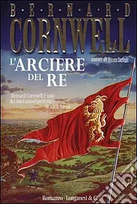 L‘arciere del re. Alla ricerca del santo Graal Acquista Ora