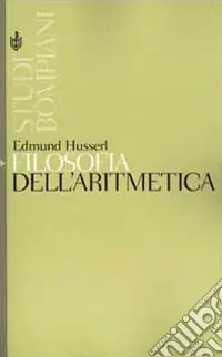 Filosofia dell‘aritmetica Solo Oggi