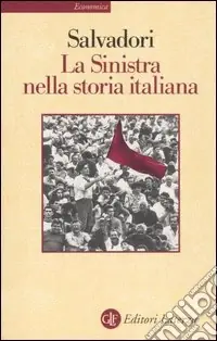 Super Prezzo La sinistra nella storia italiana