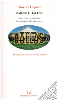 Pagamento Sicuro Omero e Dallas. Narrazione e convivialità dal canto epico alla soap-opera