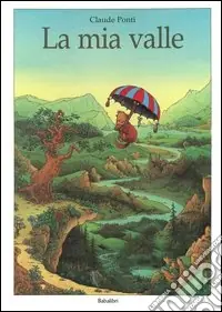 La mia valle. Ediz. a colori Offerta Del Giorno