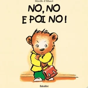 No, no e poi no! Ediz. a colori Prezzo Di Fabbrica