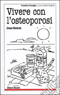 Super Prezzo Vivere con l‘osteoporosi