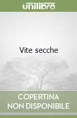 Promozione Vite secche