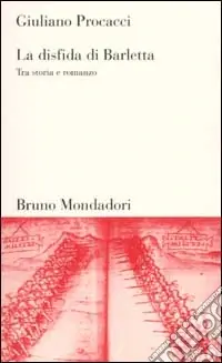 La disfida di Barletta. Tra storia e romanzo Subito Disponibile