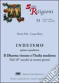 Induismo. Vol. 5 Il dharma vissuto e l‘India moderna. Dal XVIII secolo ai nostri giorni Di Tendenza