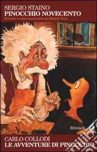 Prezzo Basso Pinocchio Novecento. Le avventure di Pinocchio. 25 tavole a colori commentate da Michele Serra