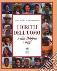 I diritti dell‘uomo nella Bibbia e oggi Ultima Occasione