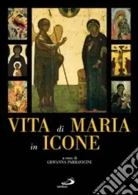 Solo Oggi Vita di Maria in icone
