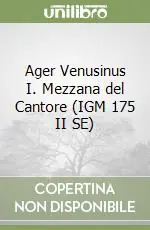 Vendita Finale Ager Venusinus I. Mezzana del Cantore (IGM 175 II SE)