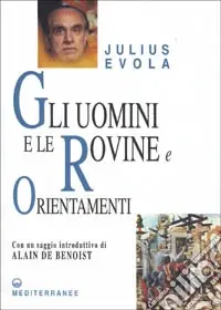 Gli uomini e le rovine Nuova Collezione