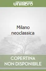 Milano neoclassica Spedito Oggi