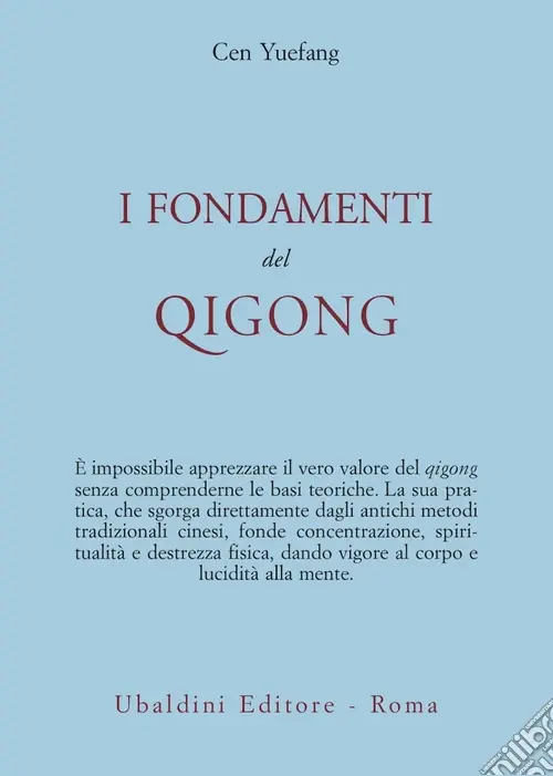 Esclusivo I fondamenti del Qigong