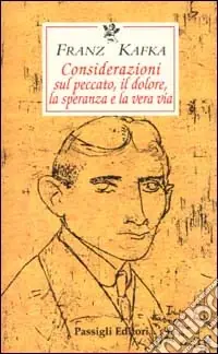 Acquista Ora Considerazioni sul peccato, il dolore, la speranza e la vera via. Testo tedesco a fronte