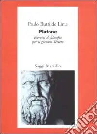 Spedito Oggi Platone. Esercizi di filosofia per il giovane Teeteto