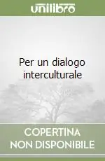 Per un dialogo interculturale Compra Adesso