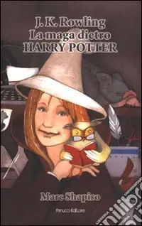 Economico J. K. Rowling. La maga dietro Harry Potter