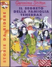 Soddisfatti O Rimborsati Il segreto della famiglia Tenebrax