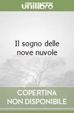 Il sogno delle nove nuvole Promozione Esclusiva