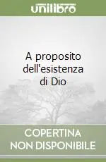 A proposito dell‘esistenza di Dio Super Prezzo