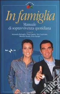 Prezzo Conveniente In famiglia. Manuale di sopravvivenza quotidiana