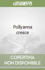 Pollyanna cresce Compra Adesso