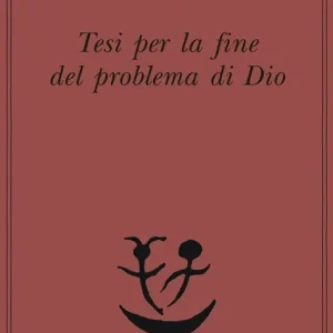 Offerta Lampo Tesi per la fine del problema di Dio