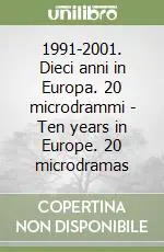 Promo Stagionale 1991-2001. Dieci anni in Europa. 20 microdrammi