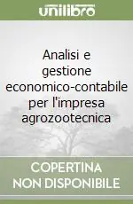 Ultimissimo Modello Analisi e gestione economico-contabile per l‘impresa agrozootecnica