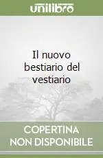 Il nuovo bestiario del vestiario Sconto