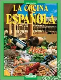 La cucina spagnola. Ediz. spagnola Miglior Prezzo