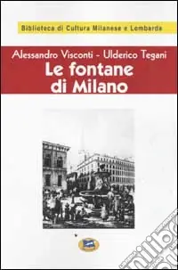 Ordina Subito Le fontane di Milano [1945]