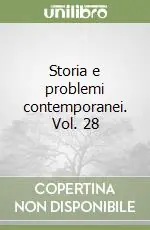 Offerta Lampo Storia e problemi contemporanei. Vol. 28