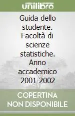 Prezzo Conveniente Guida dello studente. Facoltà di scienze statistiche. Anno accademico 2001-2002