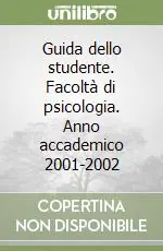 Più Venduto Guida dello studente. Facoltà di psicologia. Anno accademico 2001-2002