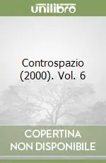 Controspazio (2000). Vol. 6 Quantità Limitata