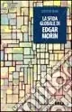 Consegna Rapida La sfida globale di Edgar Morin