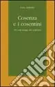 Nuova Collezione Cosenza e i cosentini. Un volo lungo tre millenni