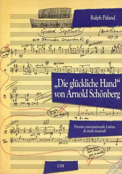 Spedizione Espresso Die gluckliche Hand von Arnold Schonberg