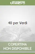 40 per Verdi Must-Have