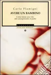 Prezzo Di Fabbrica Avere un bambino. Come inizia una vita dal concepimento al parto