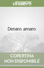 Denaro amaro Prezzo Scontato