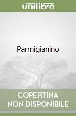 Parmigianino Compra Adesso