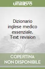Compra Online Dizionario inglese medico essenziale. Text revision