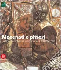 Nuovo Arrivo Mecenati e pittori. Da Boccioni a Warhol riflessioni sul ritratto del ‘900